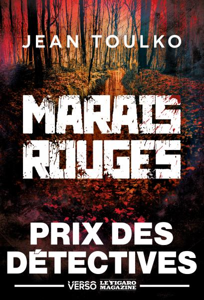 « Les Marais rouges » de Jean Toulko : le sombre passé en héritage