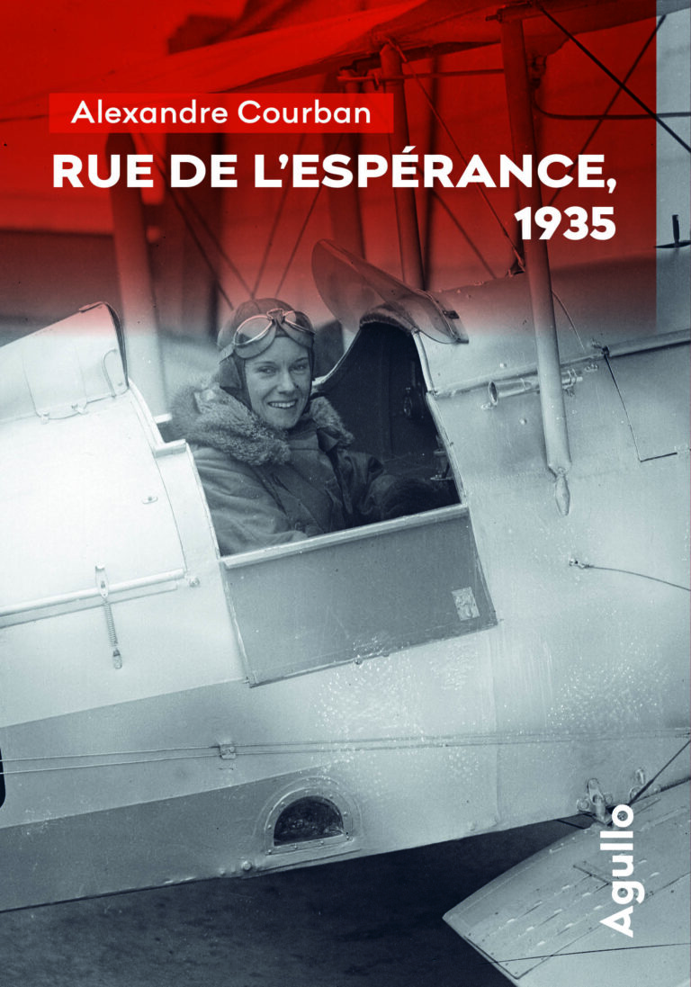 « Rue de l’Espérance, 1935 » d’Alexandre Courban : lutte des classes et fascisme rampant