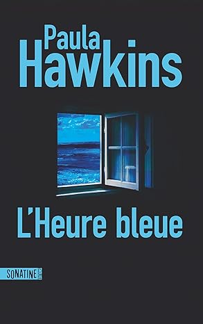 « L’Heure bleue » de Paula Hawkins : une île, des œuvres et un os