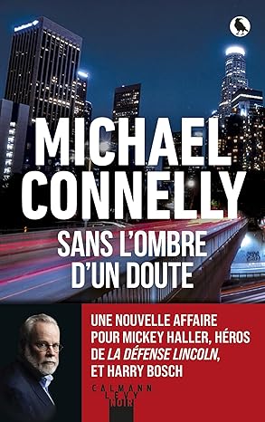 « Sans l’ombre d’un doute » de Michael Connelly : on ne s’en lasse pas