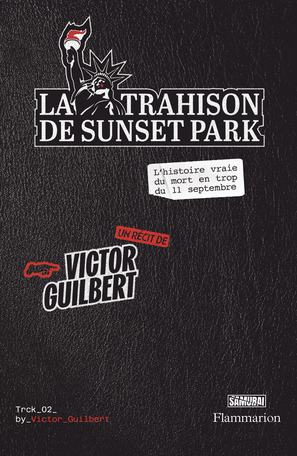 « La Trahison de Sunset Park » de Victor Guilbert : un cadavre de trop sous les décombres du 11 septembre