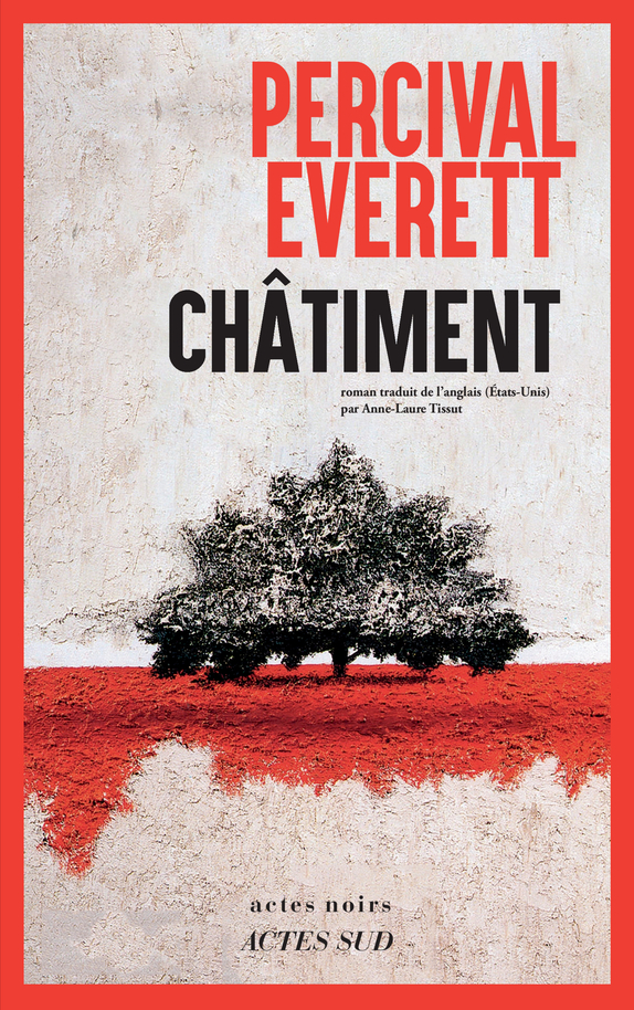 « Châtiment » : la culpabilité en héritage de Percival Everett