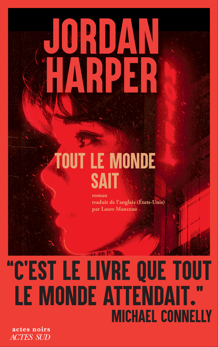 « Tout le monde sait » de Jordan Harper : « Mais personne ne parle »