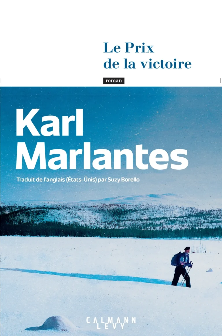 « Le Prix de la Victoire » de Karl Malantes : la mort ou la vie au bout des skis
