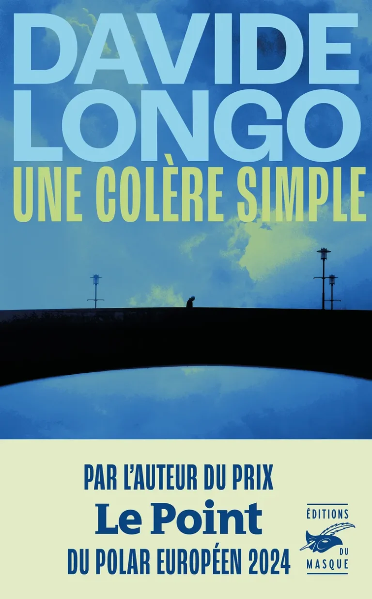 « Une Colère simple » de Davide Longo