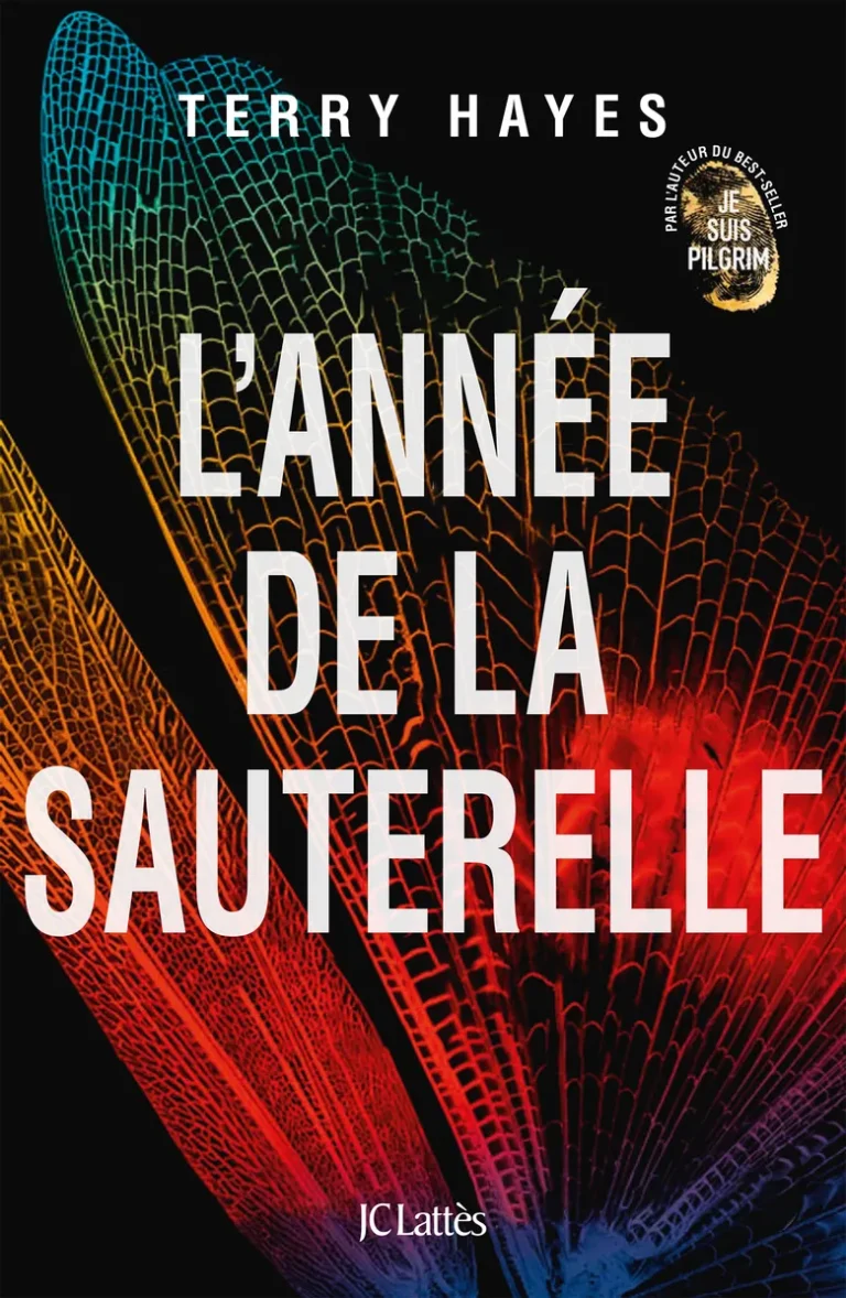 « L’Année de la Sauterelle » de Terry Haynes est celle de tous les dangers