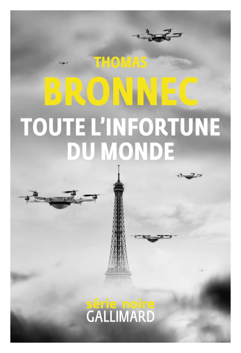 « Toute l&rsquo;infortune du monde » de Thomas Bronnec : le scénario du pire