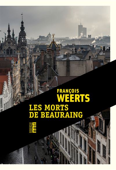 « Les Morts de Beauraing » de François Weerts : une Belgique minée par la haine