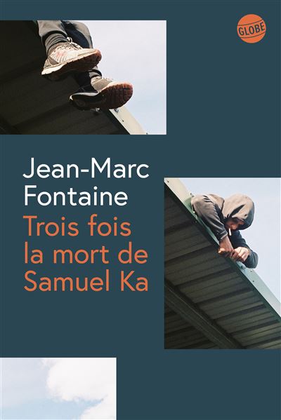 « Trois fois la mort de Samuel Ka » de Jean-Marc Fontaine : autopsie de désastres en cascade.