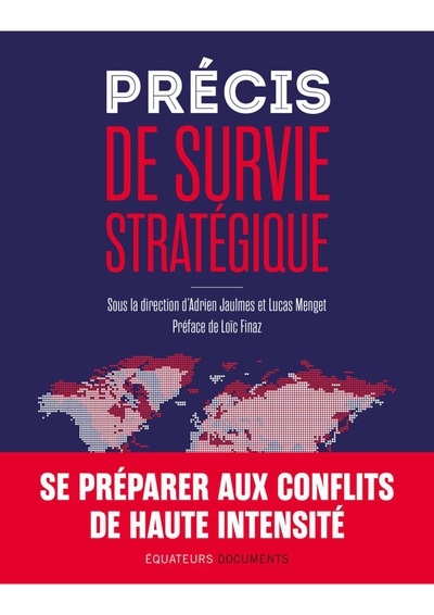 « Précis de survie stratégique »