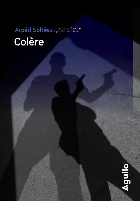 La « Colère » d’Árpad Soltész : la démocratie, nouvel eldorado criminel