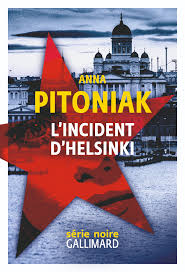 « L’Incident d’Helsinki », de Anna Pitoniak : la fille du père espion