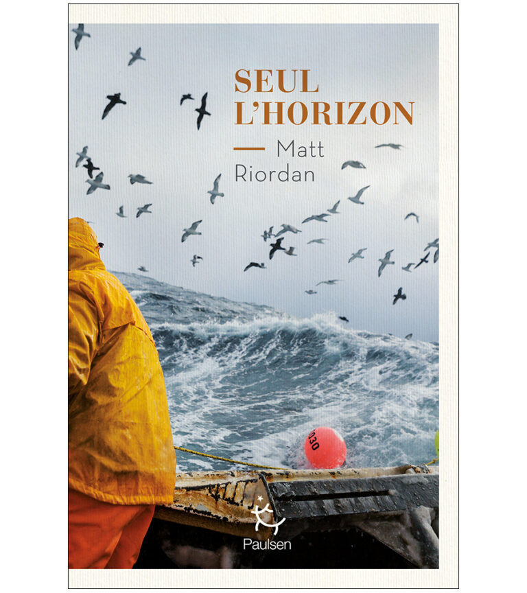 « Seul l’Horizon » de Matt Riordan : mortelle partie de pêche en Alaska