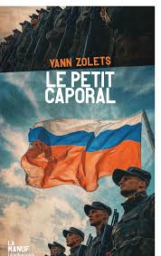 « Le Petit caporal » de Yann Zolets : coup de projecteur sur les taupes